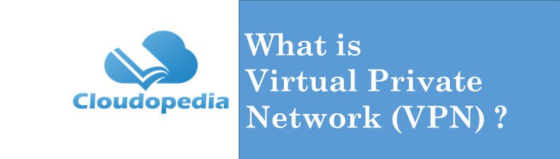 Definition Virtual Private Network