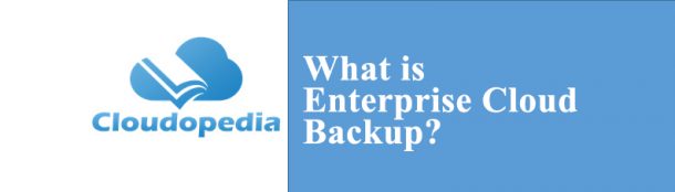 enterprise cloud backup enterprise cloud backup
